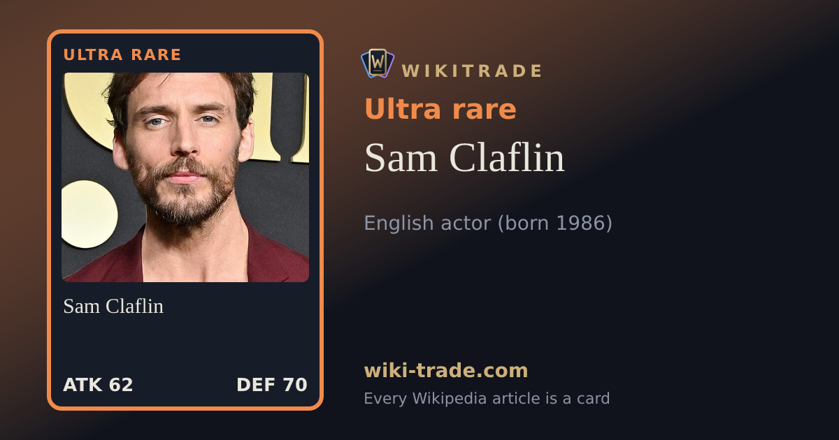 Sam Claflin — Ultra rare card