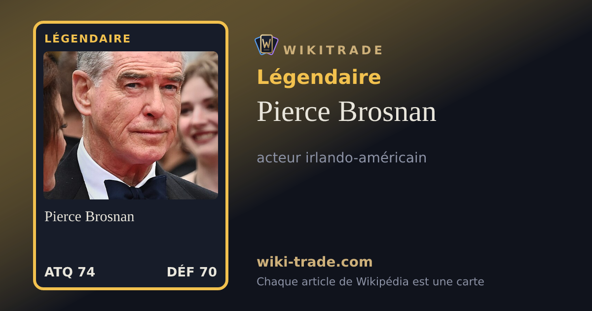 Pierce Brosnan — carte Légendaire