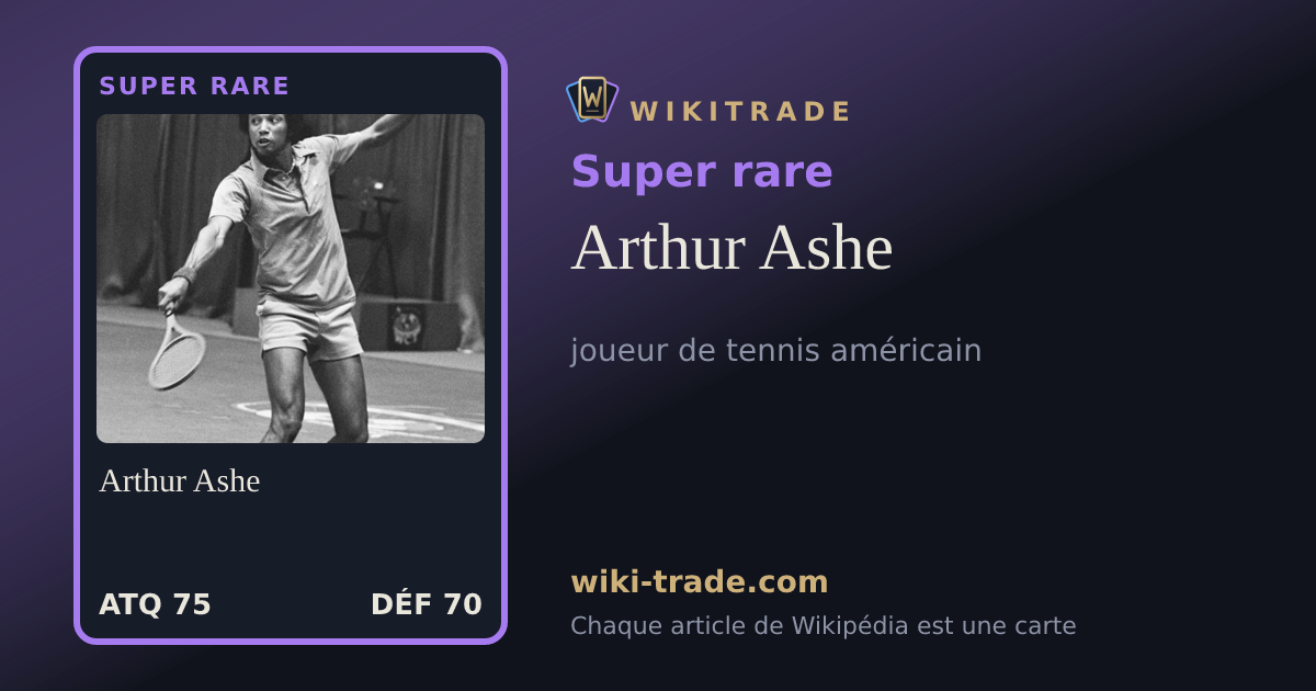 Arthur Ashe — carte Super rare