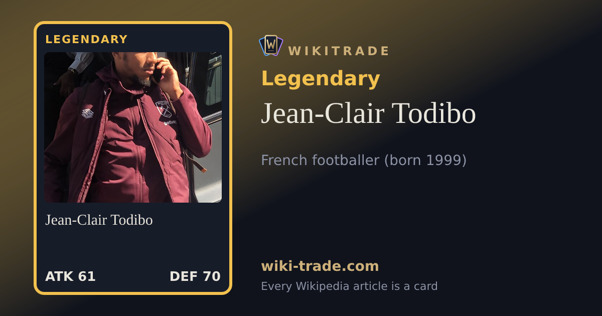 Jean-Clair Todibo — Legendary card