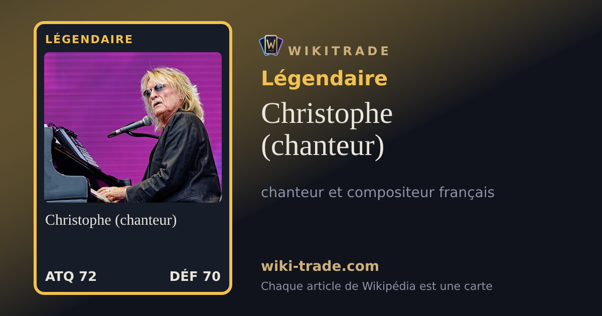 Christophe (chanteur) — carte Légendaire