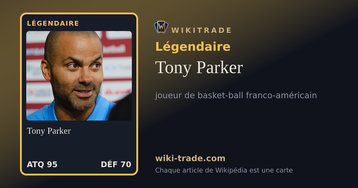 Tony Parker — carte Légendaire