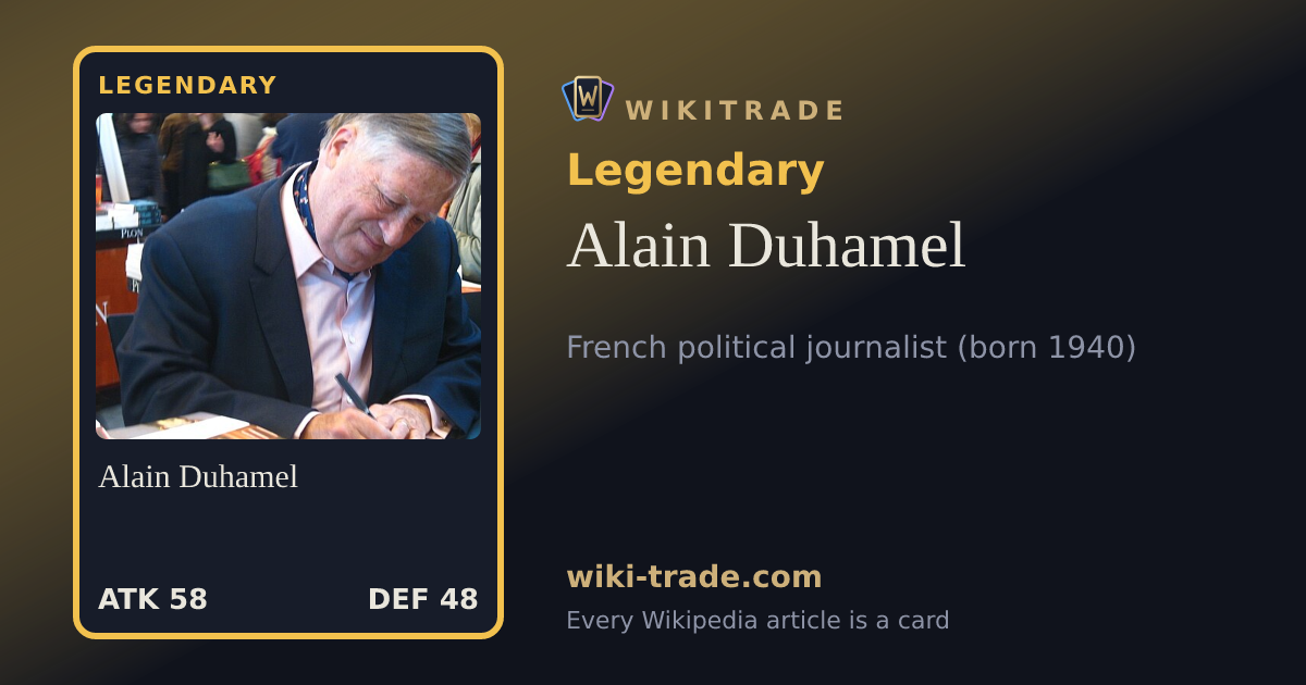 Alain Duhamel — Legendary card