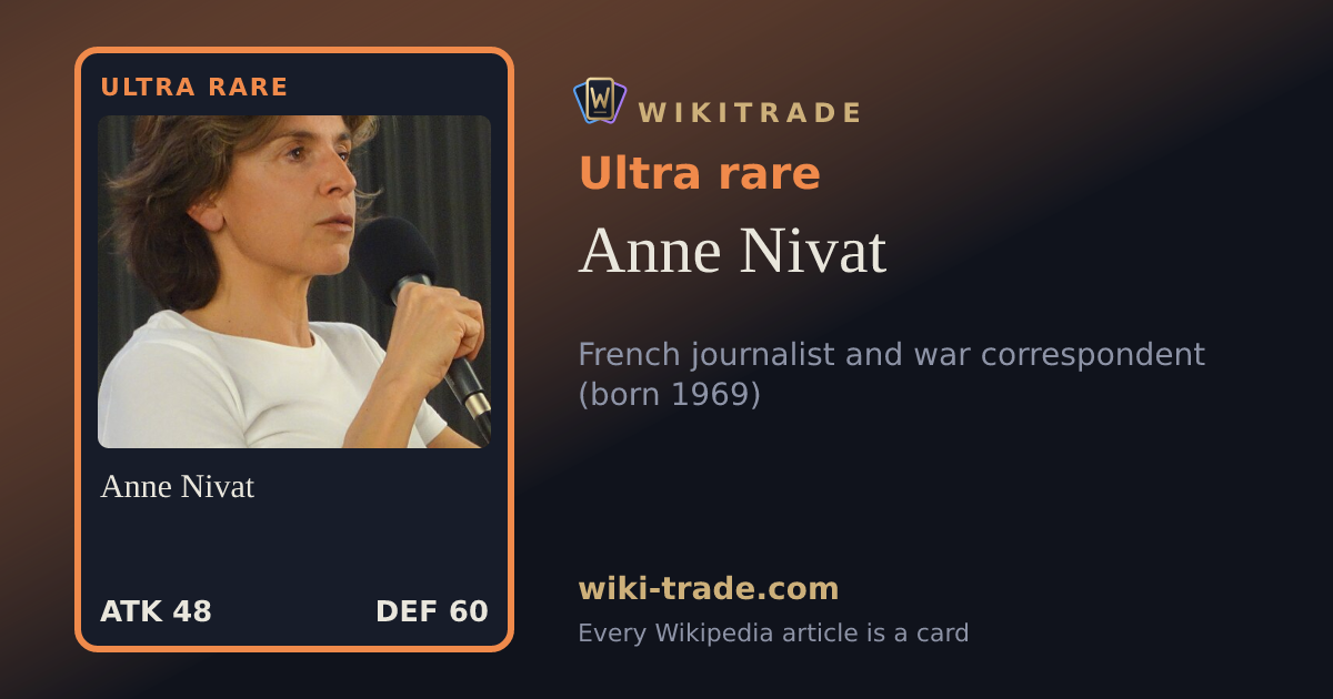 Anne Nivat — Ultra rare card