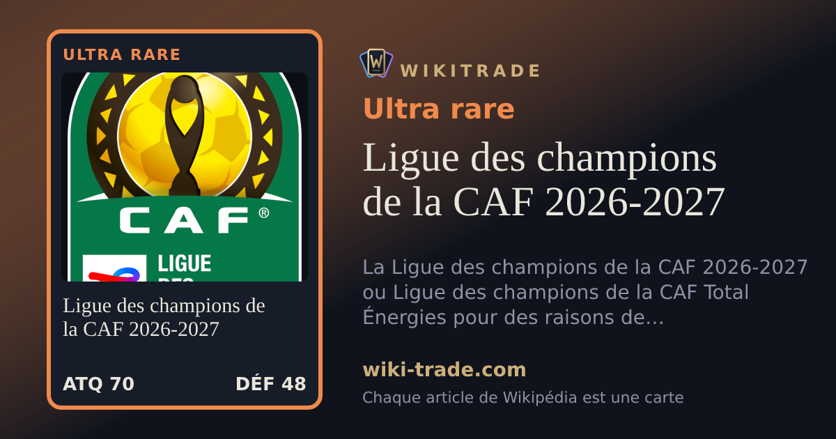 Ligue des champions de la CAF 2026-2027 — carte Ultra rare