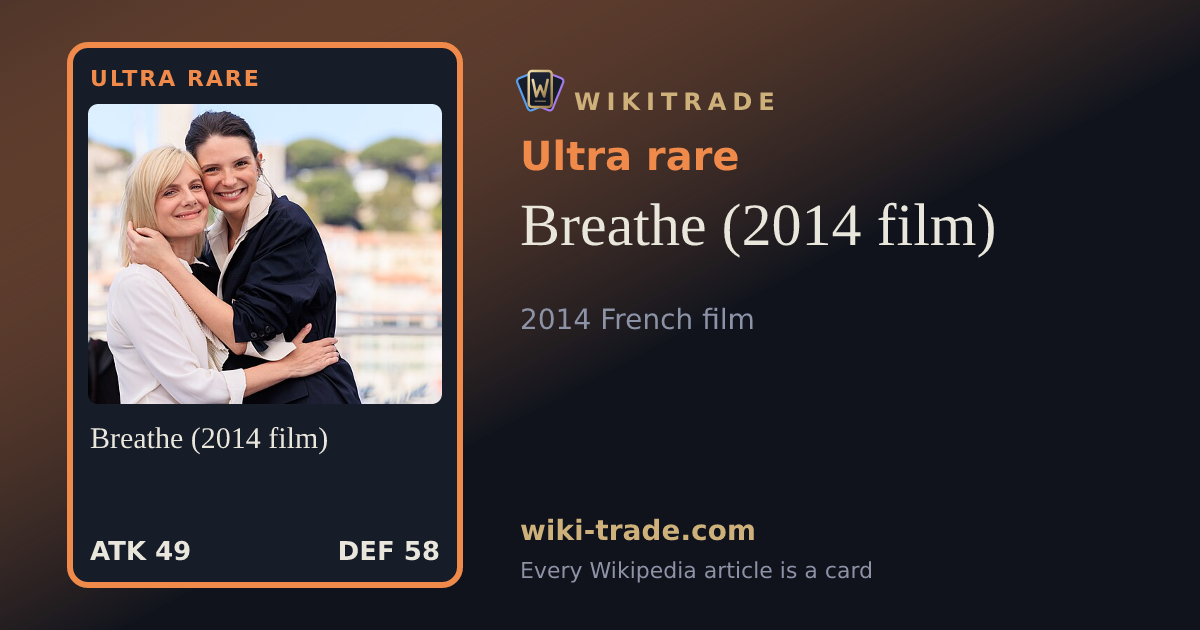 Breathe (2014 film) — Ultra rare card