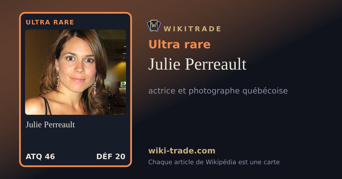 Julie Perreault — carte Ultra rare