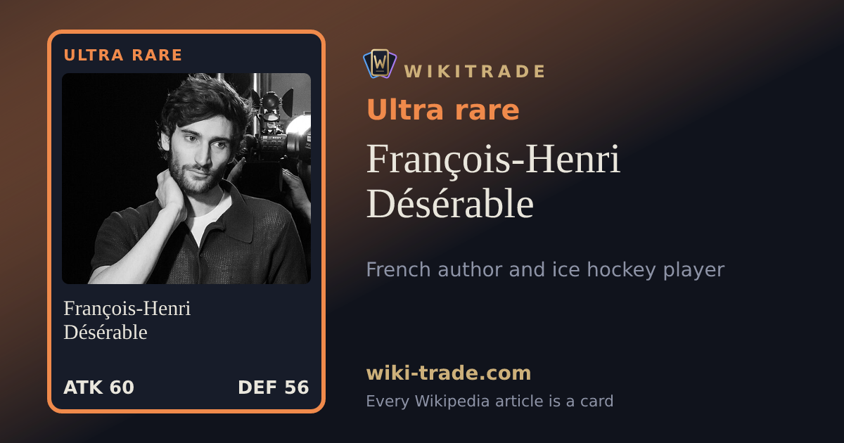 François-Henri Désérable — Ultra rare card