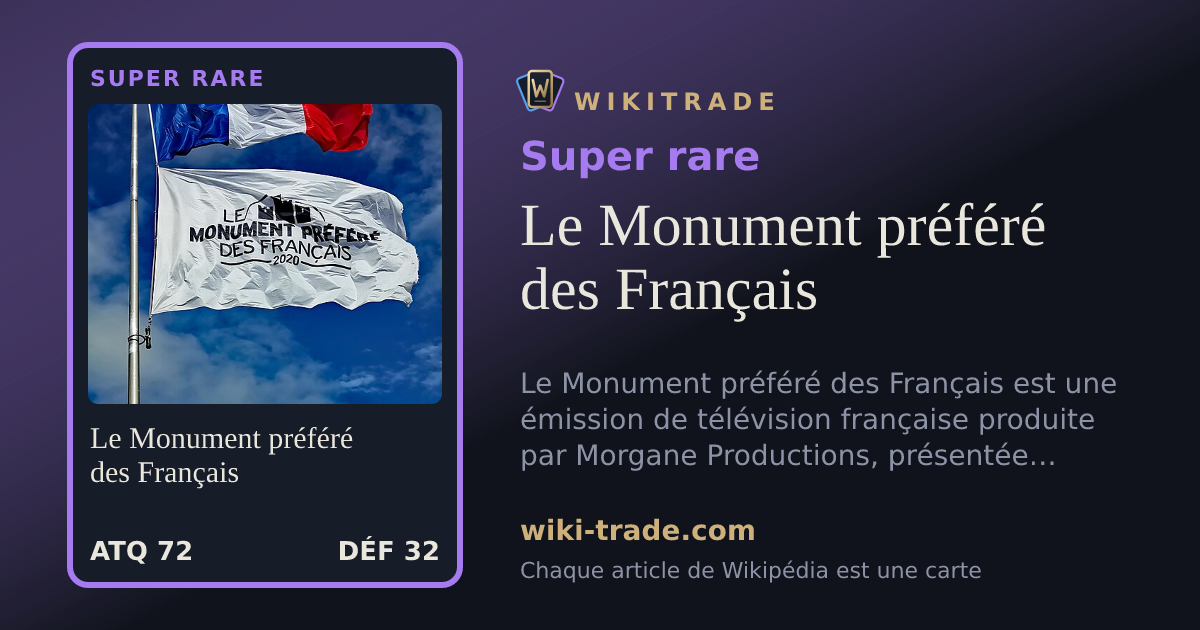 Le Monument préféré des Français — carte Super rare