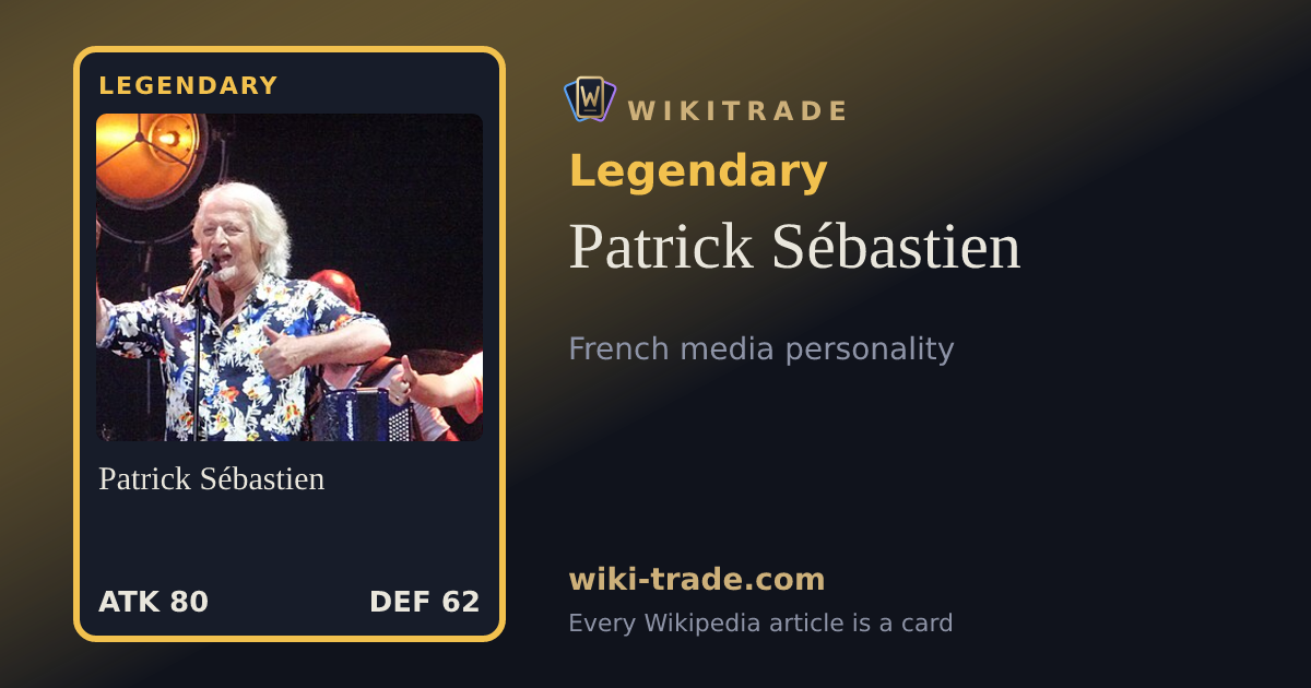 Patrick Sébastien — Legendary card
