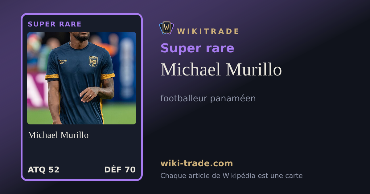 Michael Murillo — carte Super rare