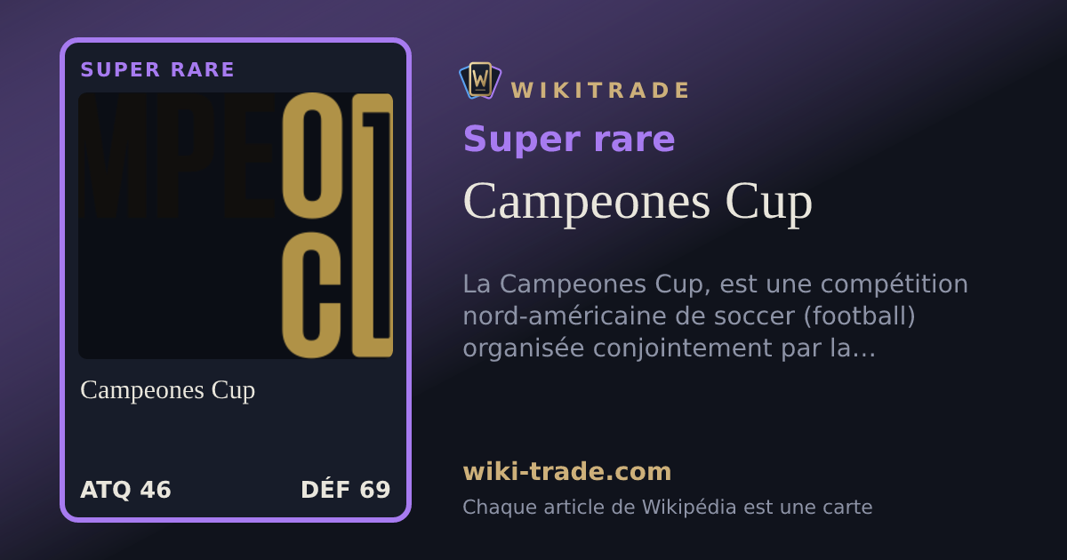 Campeones Cup — carte Super rare