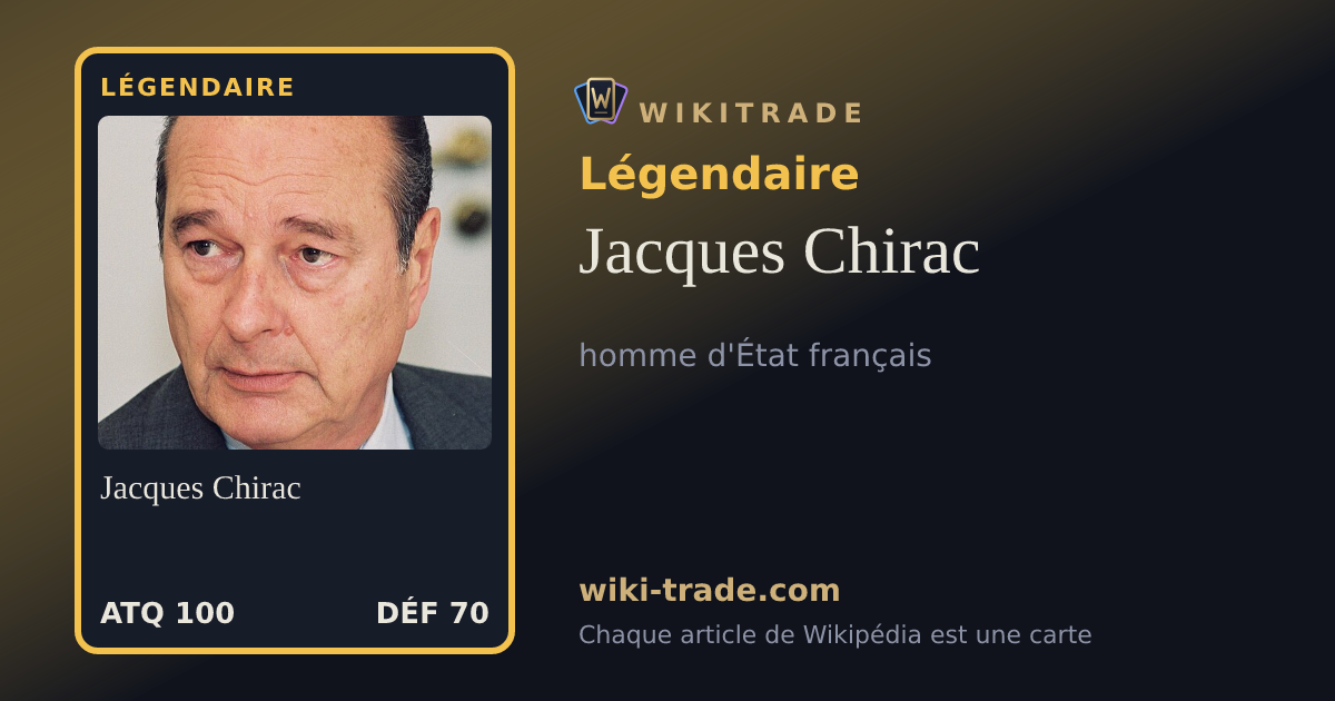 Jacques Chirac — carte Légendaire
