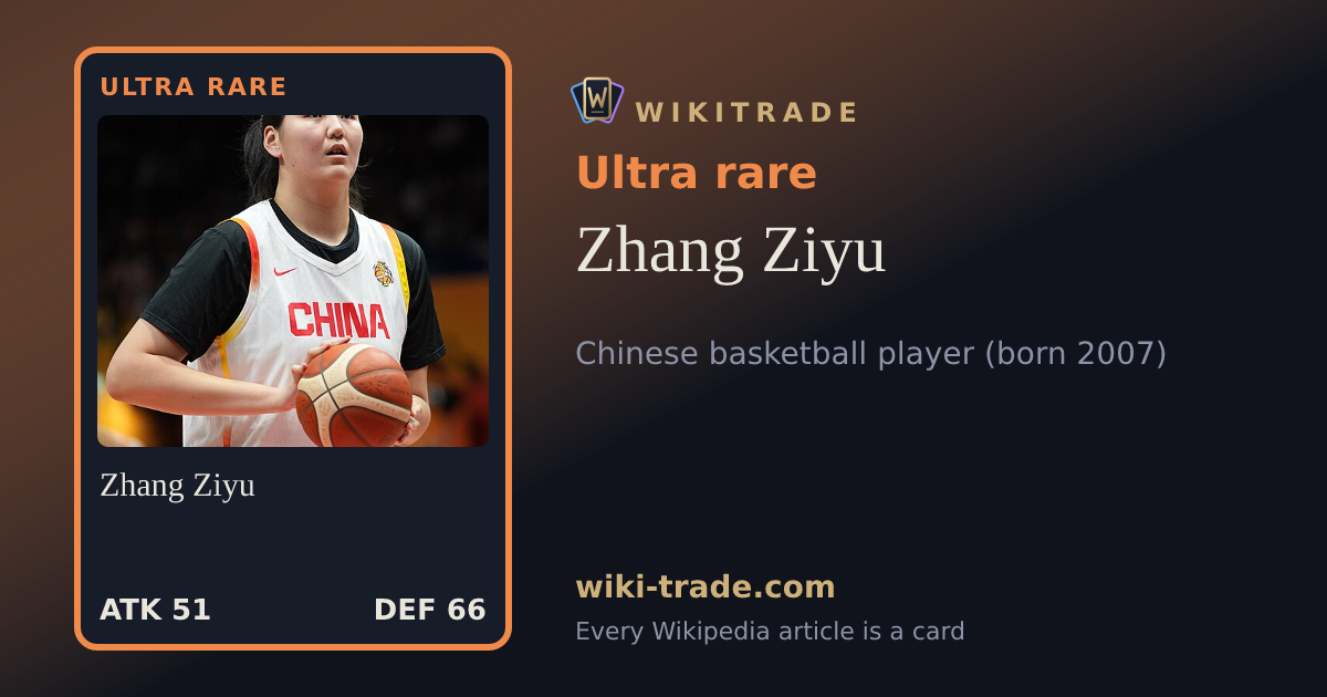Zhang Ziyu — Ultra rare card