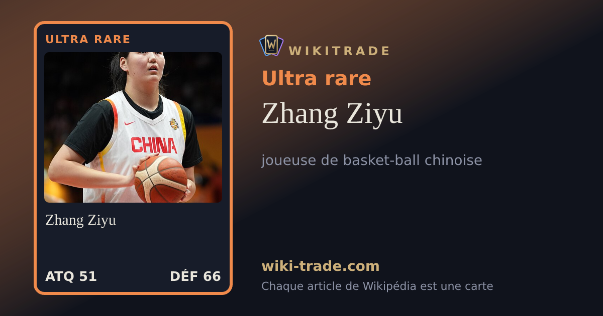 Zhang Ziyu — carte Ultra rare