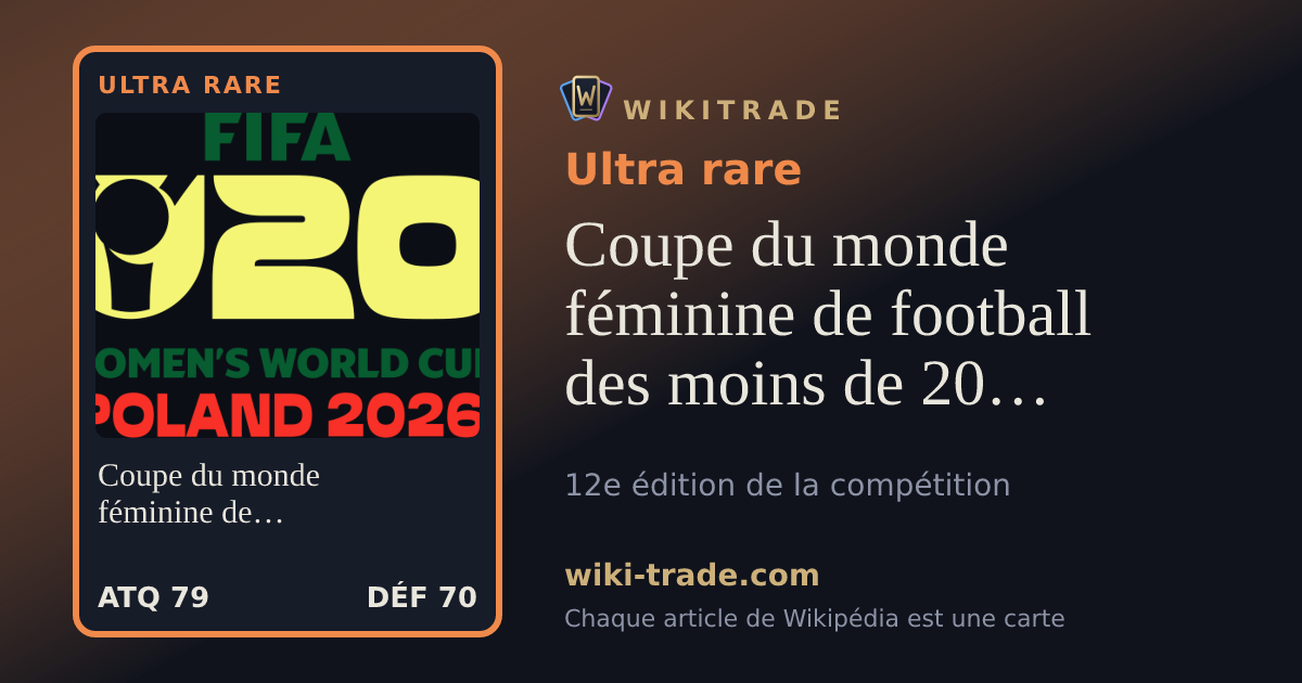 Coupe du monde féminine de football des moins de 20 ans 2026 — carte Ultra rare
