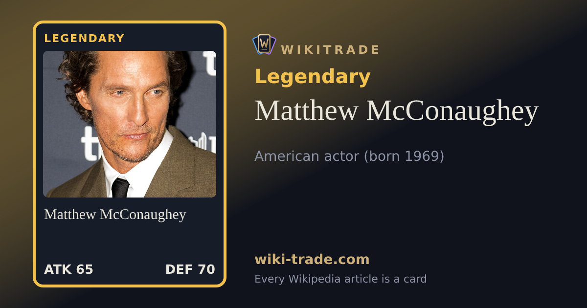 Matthew McConaughey — Legendary card