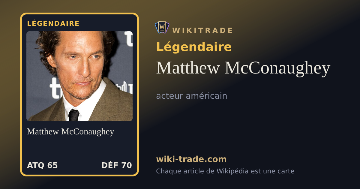 Matthew McConaughey — carte Légendaire