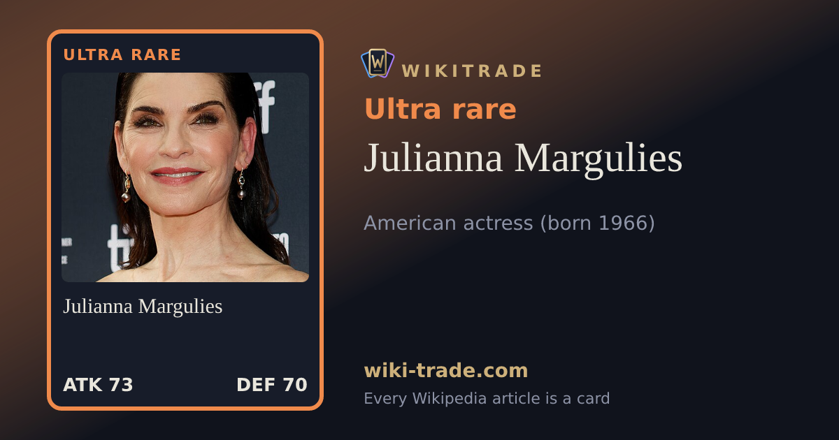 Julianna Margulies — Ultra rare card