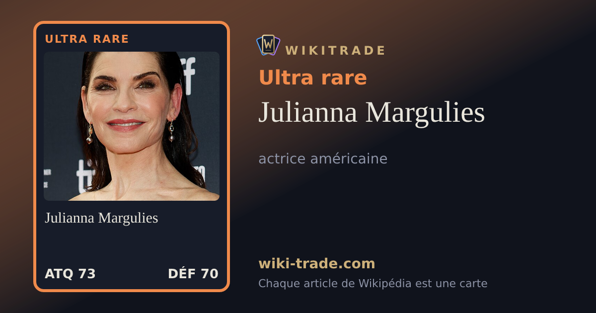 Julianna Margulies — carte Ultra rare
