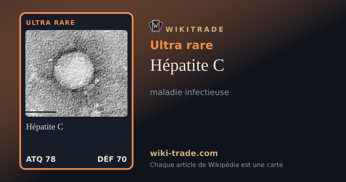 Hépatite C — carte Ultra rare