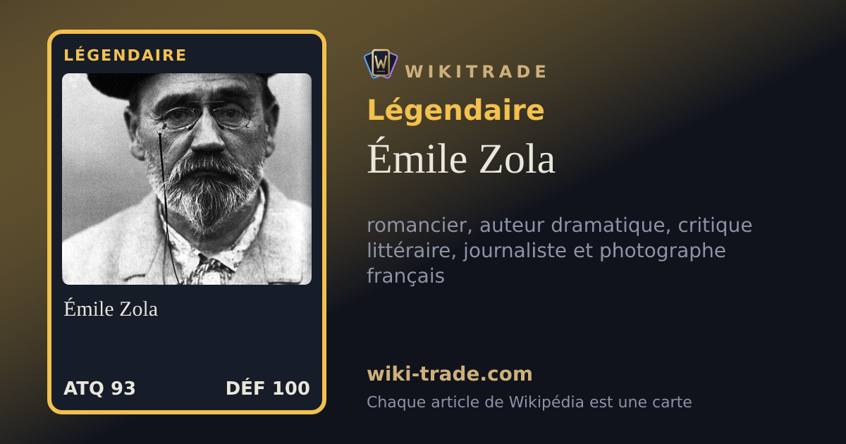 Émile Zola — carte Légendaire