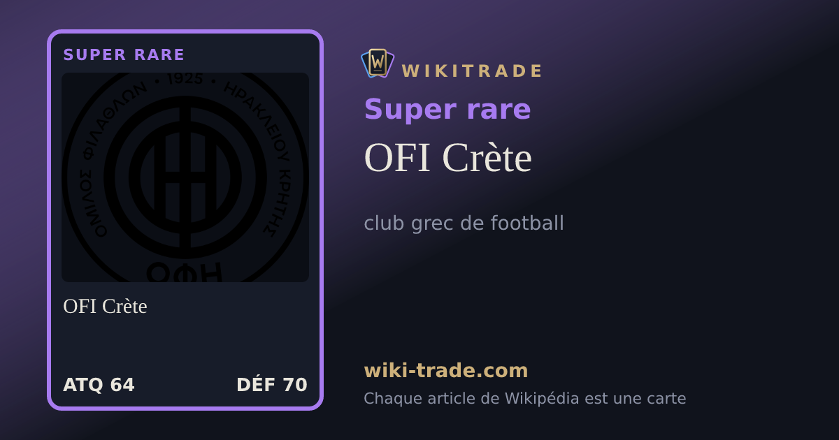 OFI Crète — carte Super rare