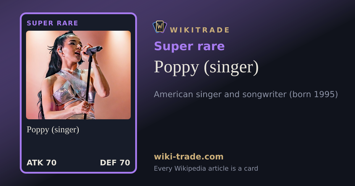 Poppy (singer) — Super rare card