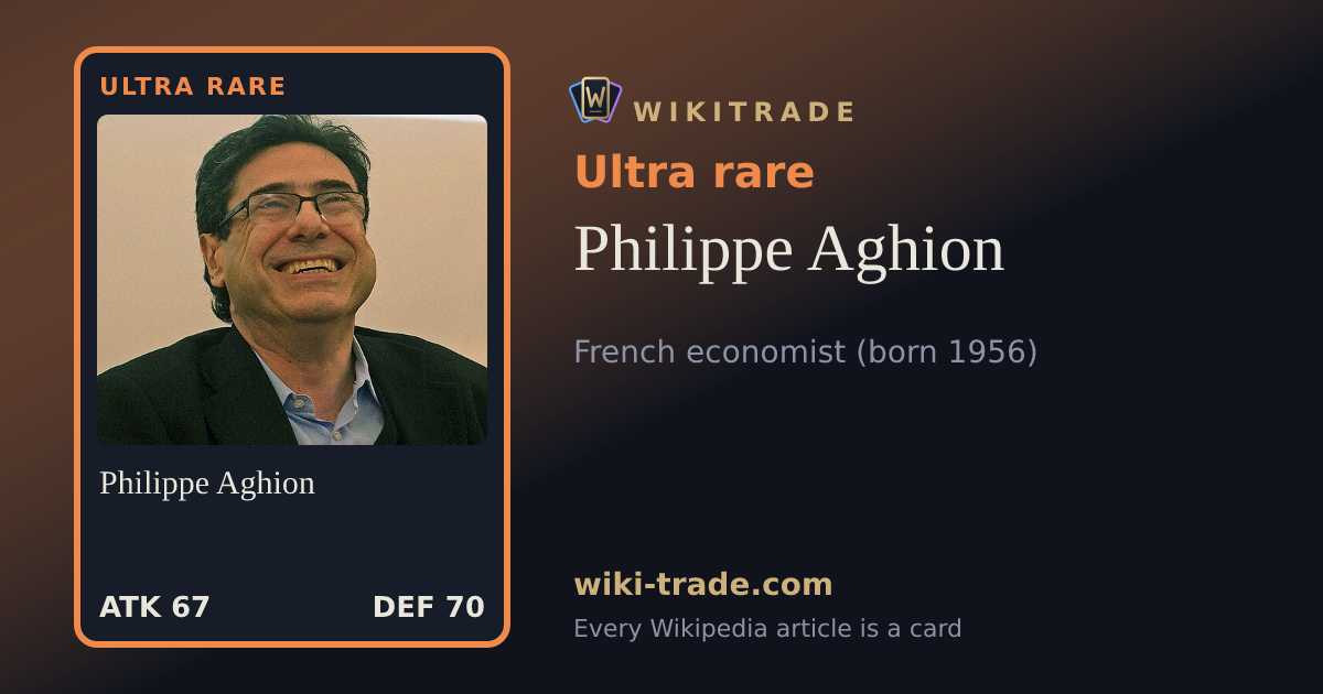 Philippe Aghion — Ultra rare card