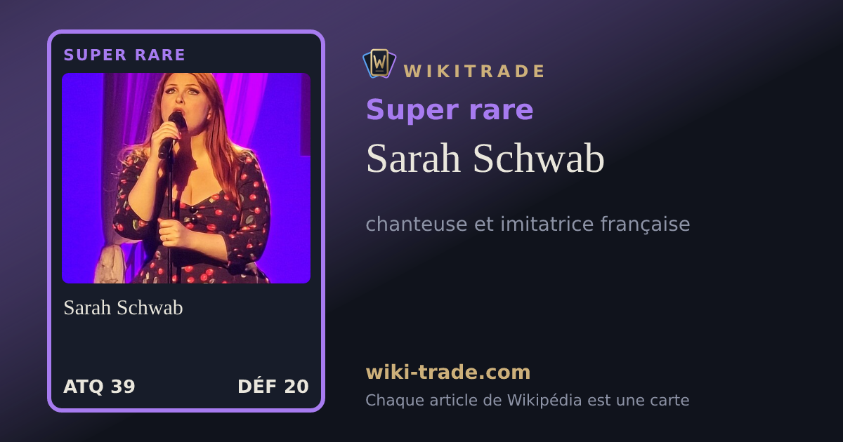 Sarah Schwab — carte Super rare