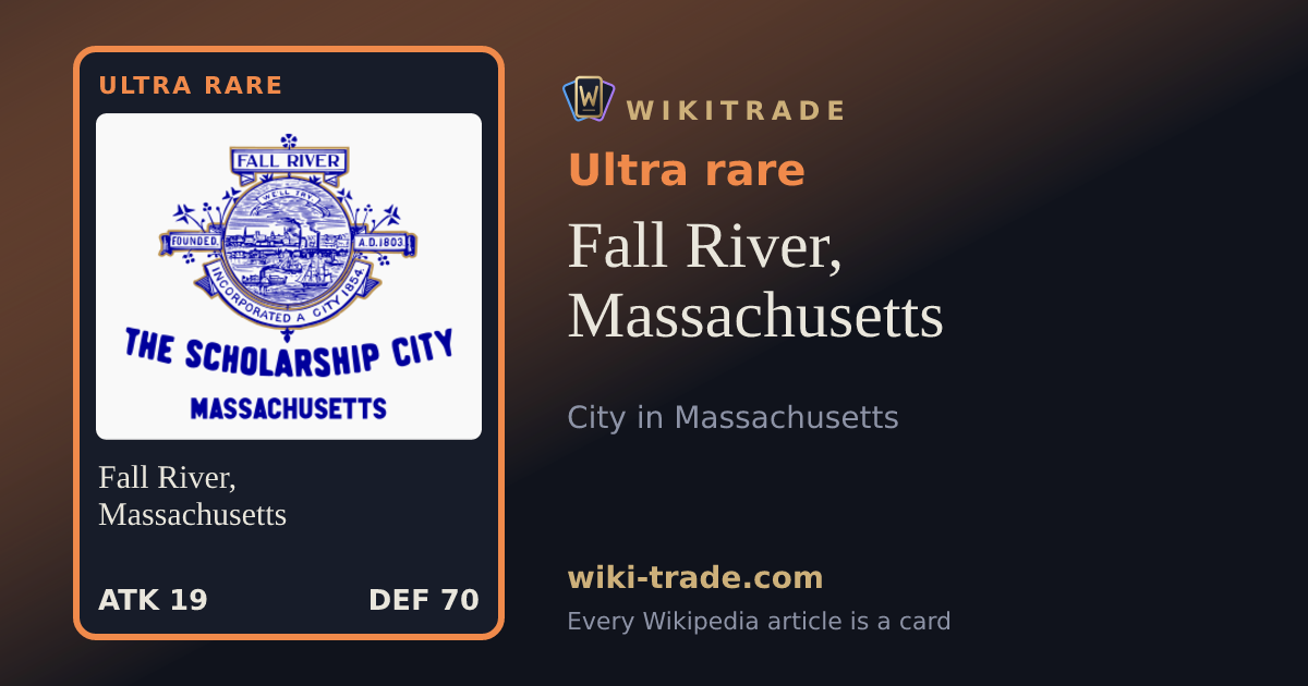 Fall River, Massachusetts — Ultra rare card
