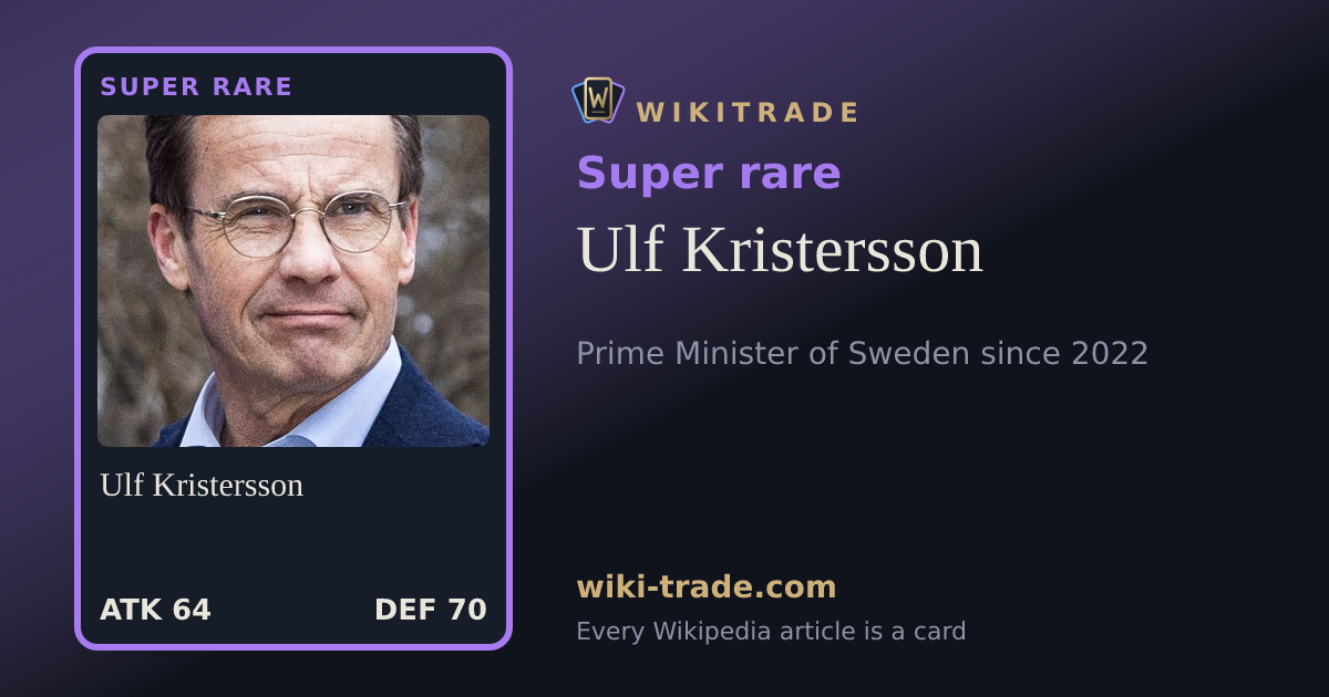 Ulf Kristersson — Super rare card