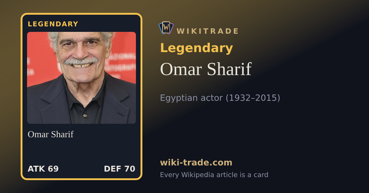 Omar Sharif — Legendary card