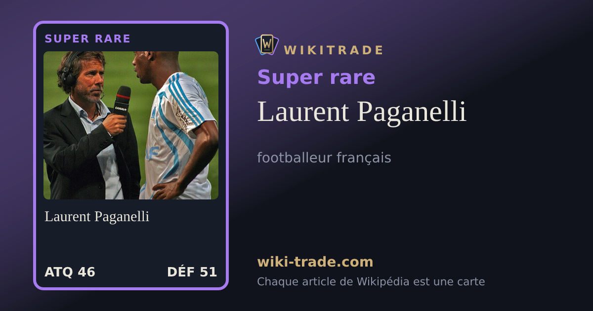 Laurent Paganelli — carte Super rare