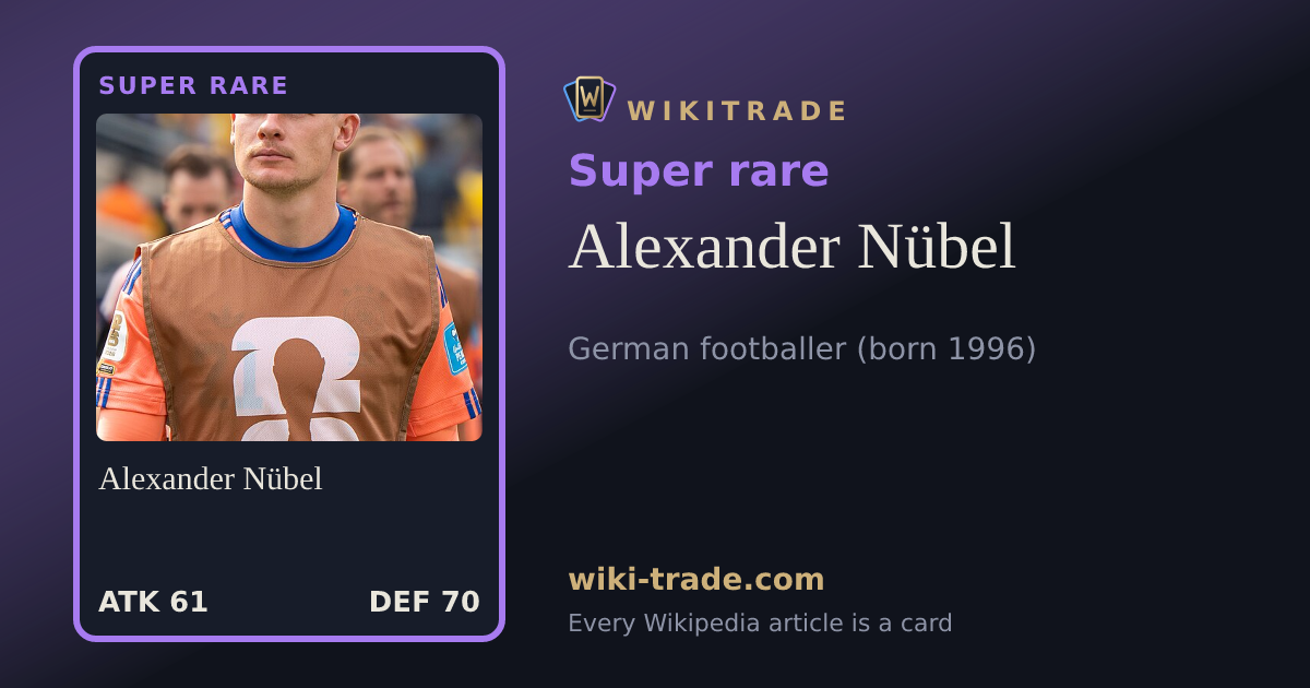 Alexander Nübel — Super rare card