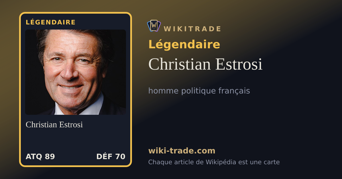 Christian Estrosi — carte Légendaire