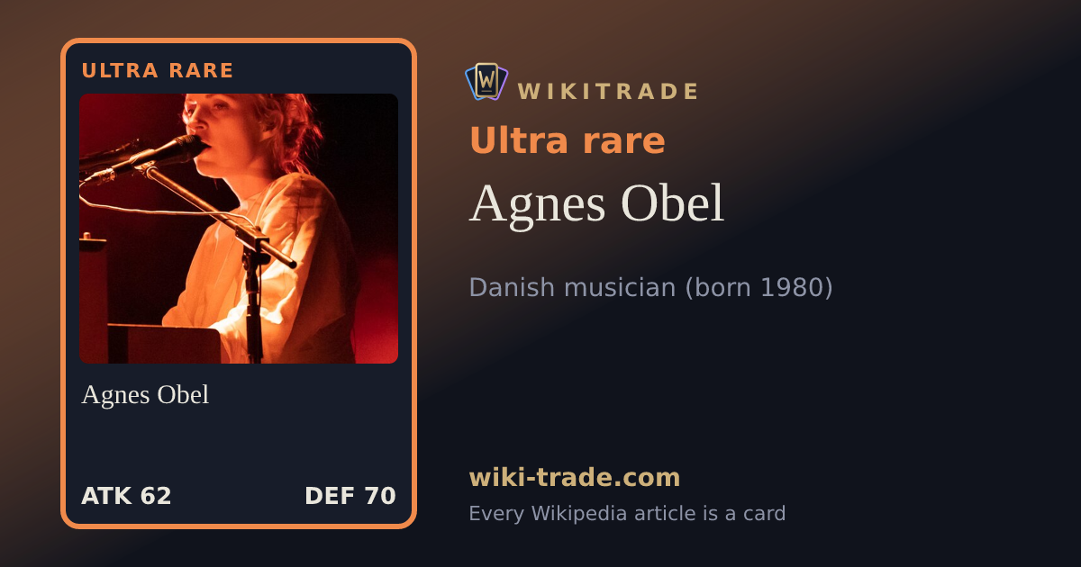 Agnes Obel — Ultra rare card