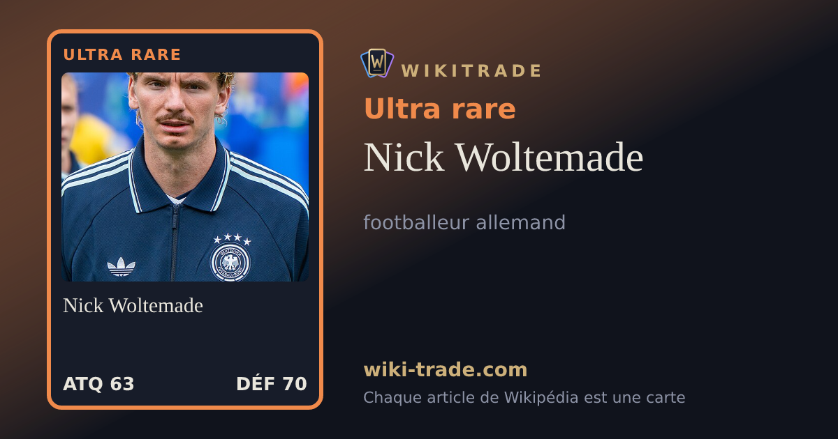 Nick Woltemade — carte Ultra rare
