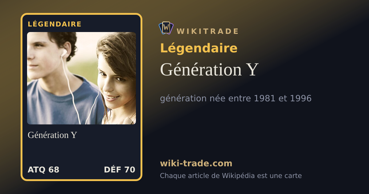 Génération Y — carte Légendaire