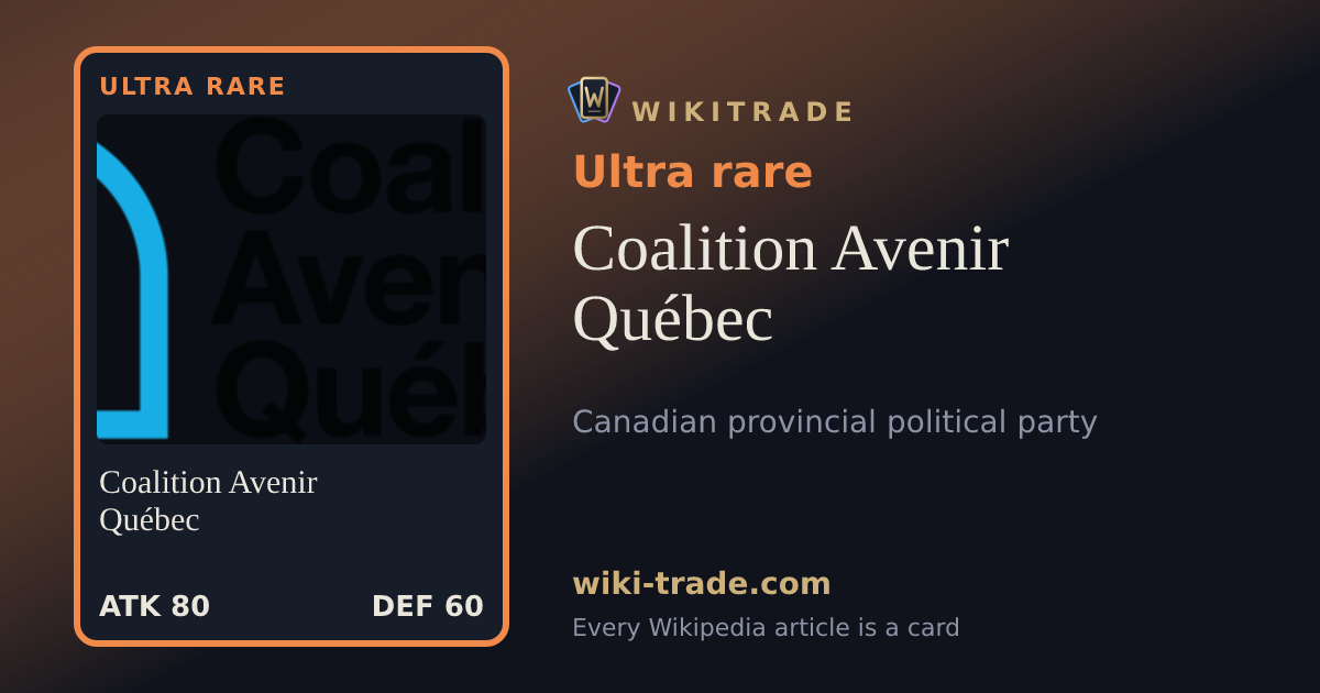 Coalition Avenir Québec — Ultra rare card