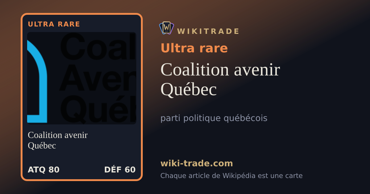 Coalition avenir Québec — carte Ultra rare