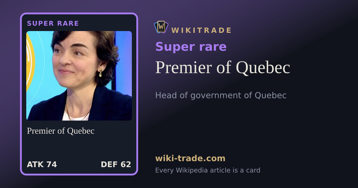 Premier of Quebec — Super rare card