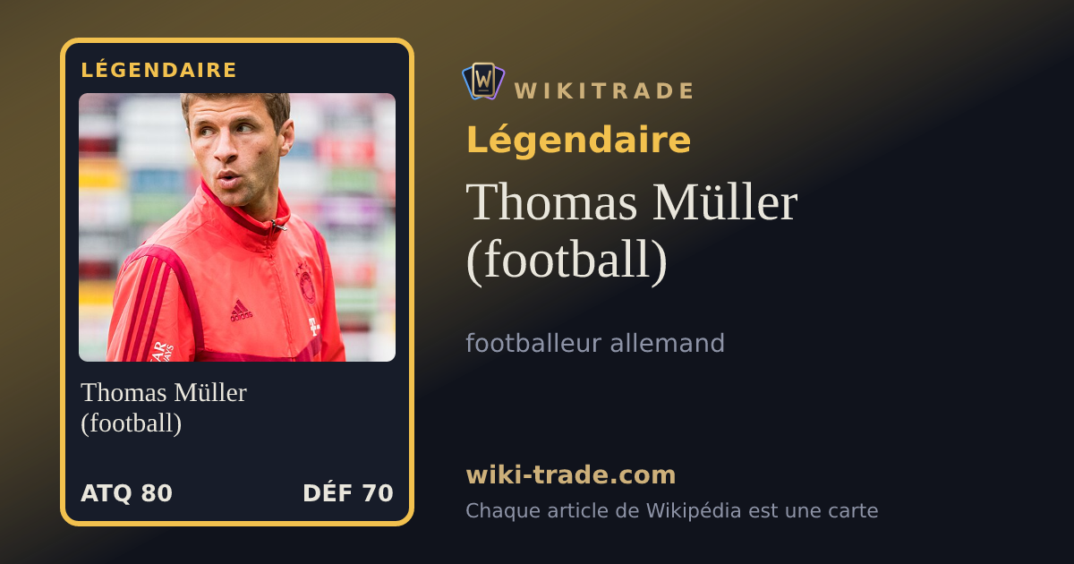 Thomas Müller (football) — carte Légendaire