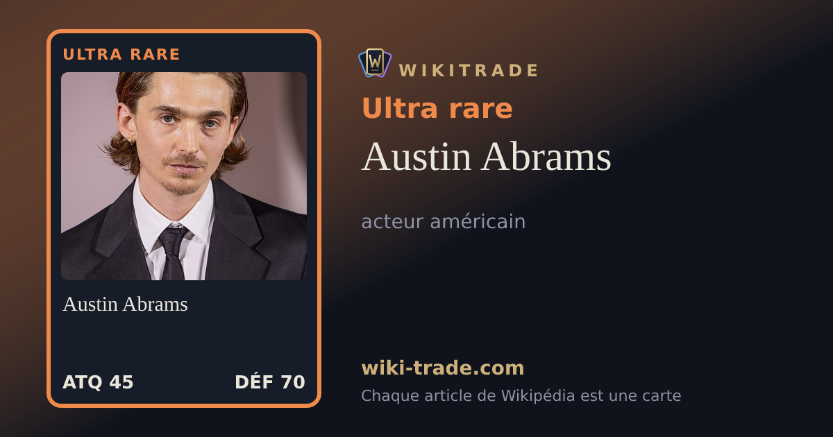 Austin Abrams — carte Ultra rare