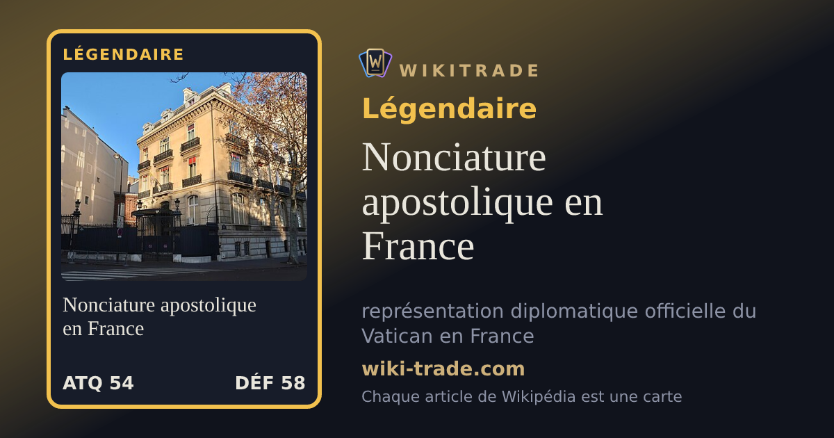 Nonciature apostolique en France — carte Légendaire