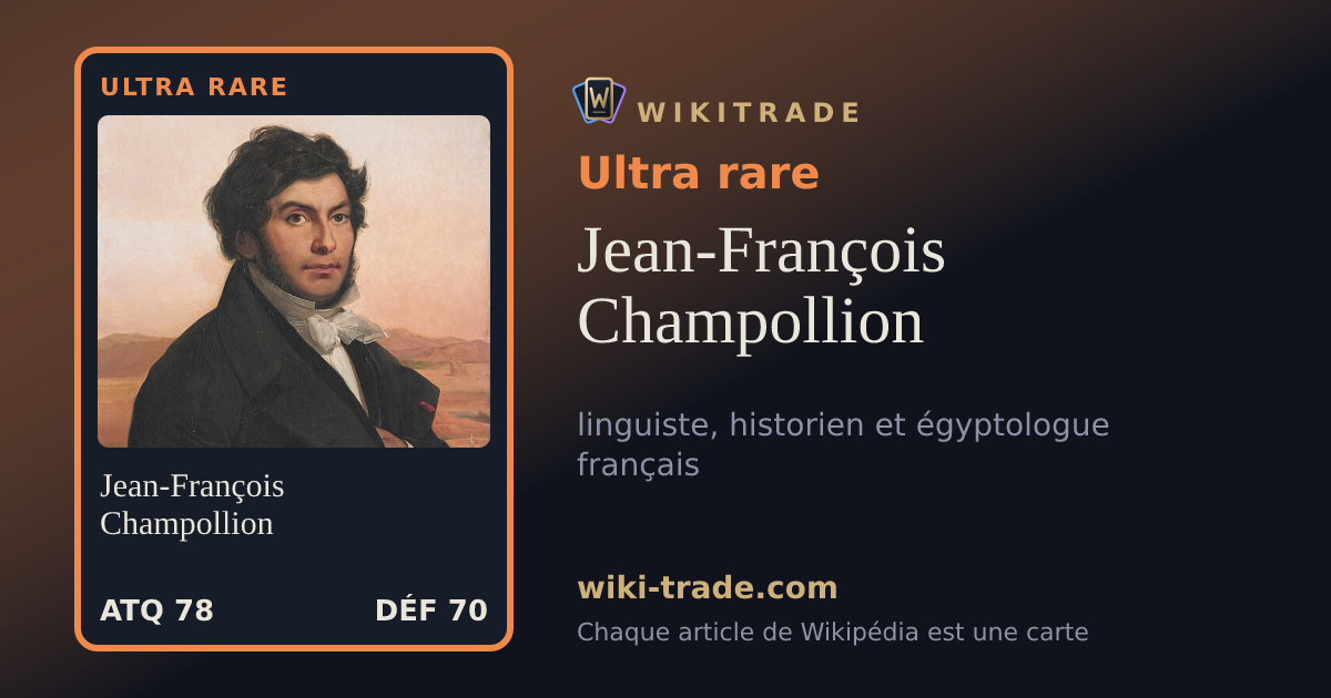 Jean-François Champollion — carte Ultra rare