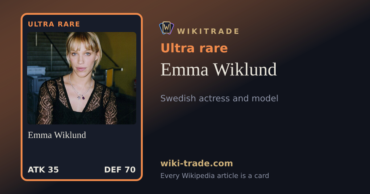 Emma Wiklund — Ultra rare card