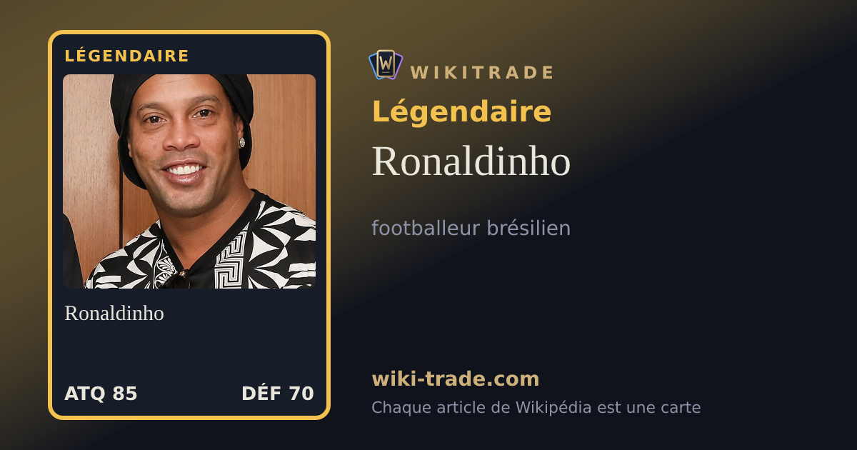 Ronaldinho — carte Légendaire