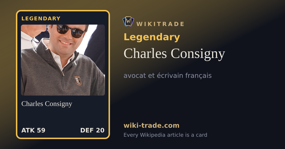 Charles Consigny — Legendary card