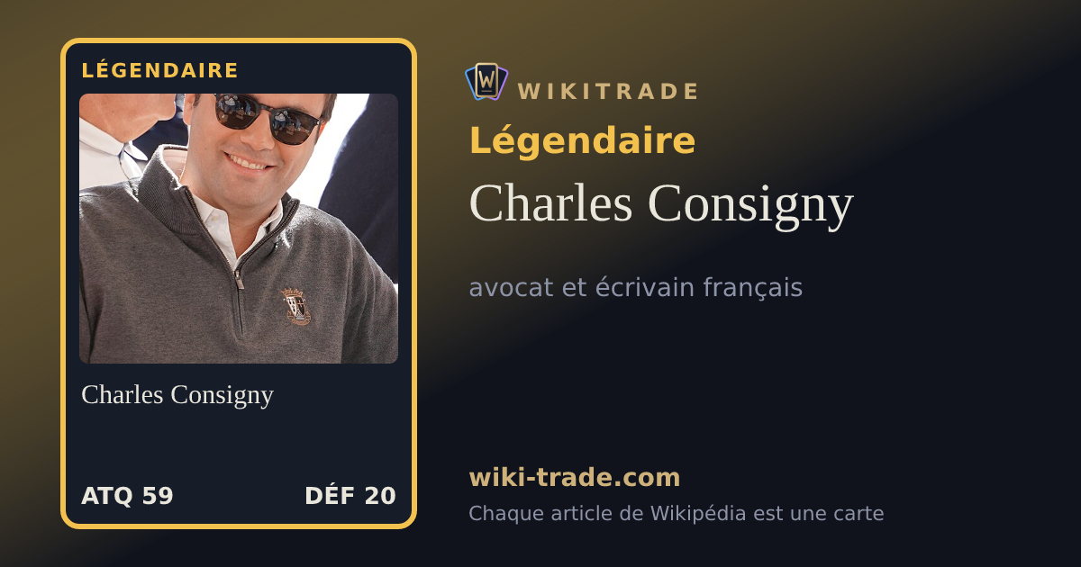 Charles Consigny — carte Légendaire